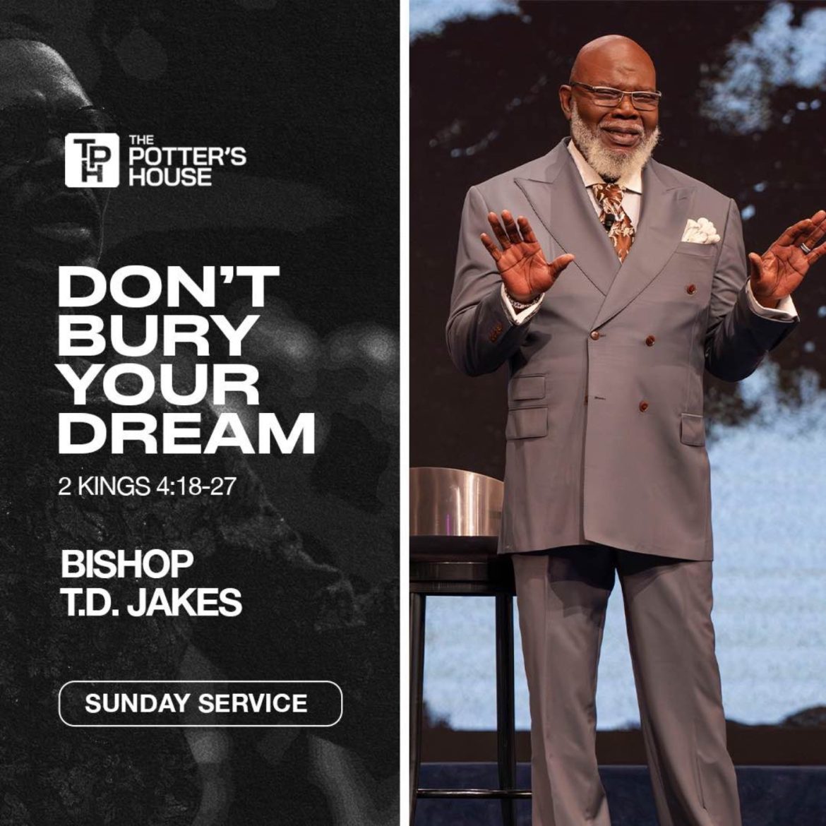 Black Podcasting - Don't Bury Your Dream! | Bishop T.D. Jakes