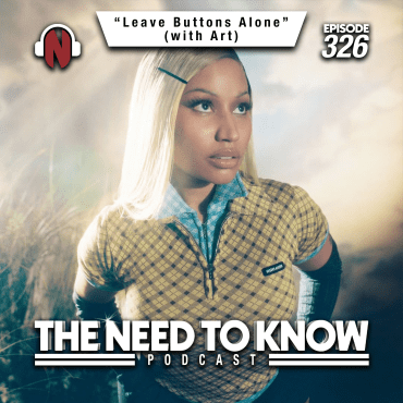 Black Podcasting - Episode 326 | "Leave Buttons Alone" (with Art)