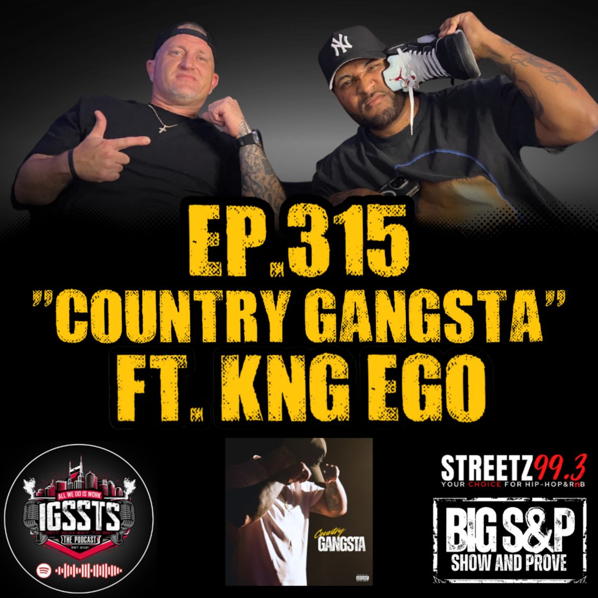 Black Podcasting - Episode 315 - "Country Gangsta" Feat. Kng Ego