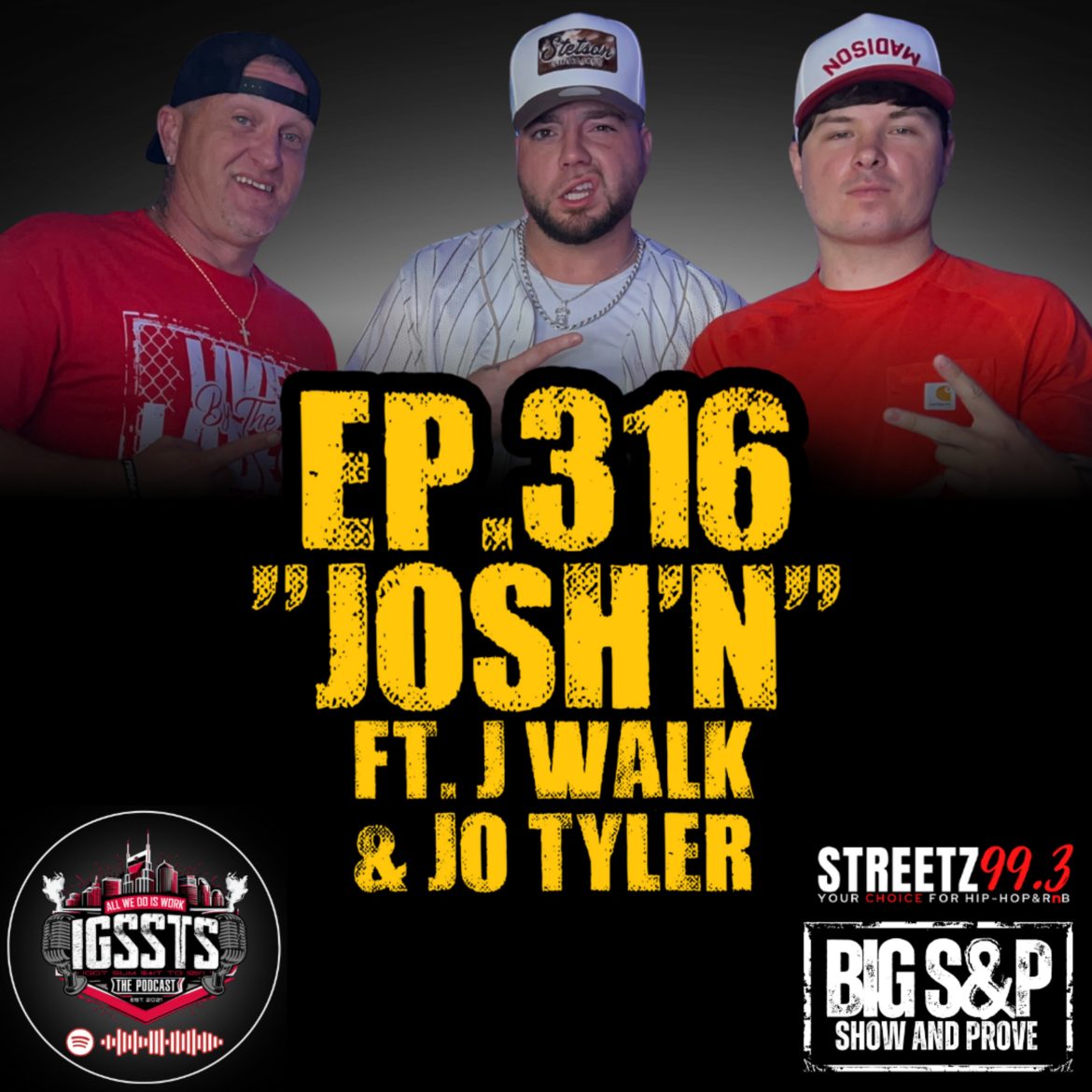 Episode 316 - "Josh'N" Feat. J Walk & Jo Tyler Black Podcasting - Episode 316 - "Josh'N" Feat. J Walk & Jo Tyler