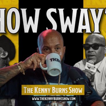 Black Podcasting - 🎥The Kenny Burns Show Ep. 154: HOW SWAY?!