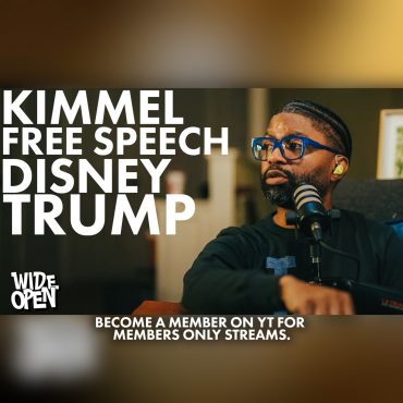 Black Podcasting - Disney Caved, Jimmy Kimmel Is Back, 11 Yr Old Stops Potential School Shooting | Wide Open #117