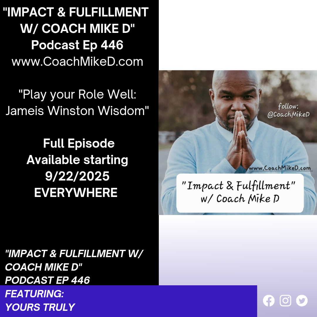 Black Podcasting - Ep: 446-Play your Role Well: Jameis Winston Wisdom