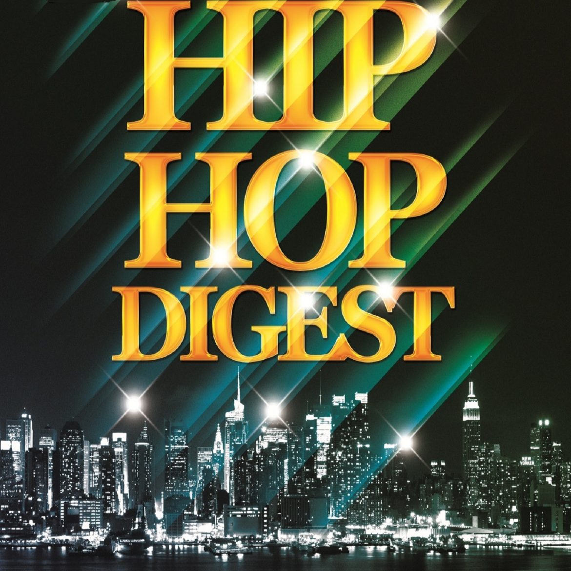 Black Podcasting - Hip-Hop Digest Show 759 – Be in the Moment