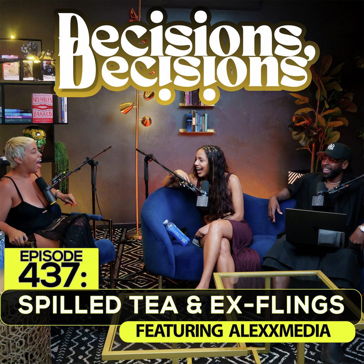 Black Podcasting - Ep. 437: Spilled Tea & Ex-Flings (Ft. AlexxMedia)