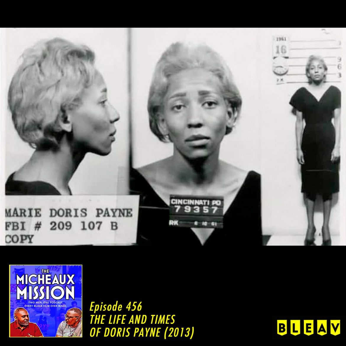 Black Podcasting - The Life and Crimes of Doris Payne (2013)