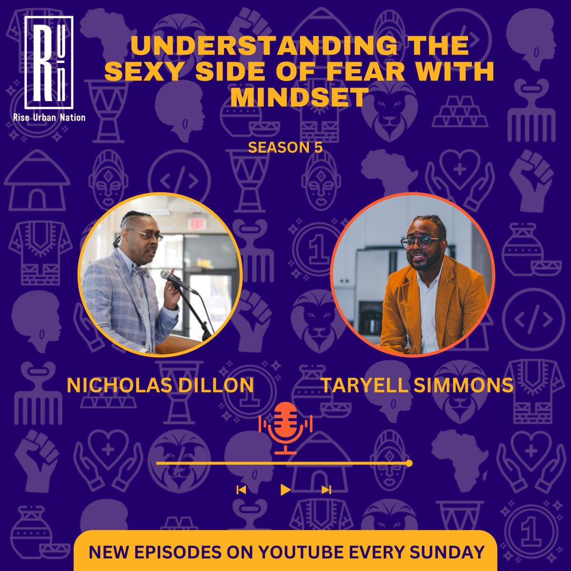 Black Podcasting - The Sexy Side of Fear: Rewriting Mindset with Nicholas Dillon