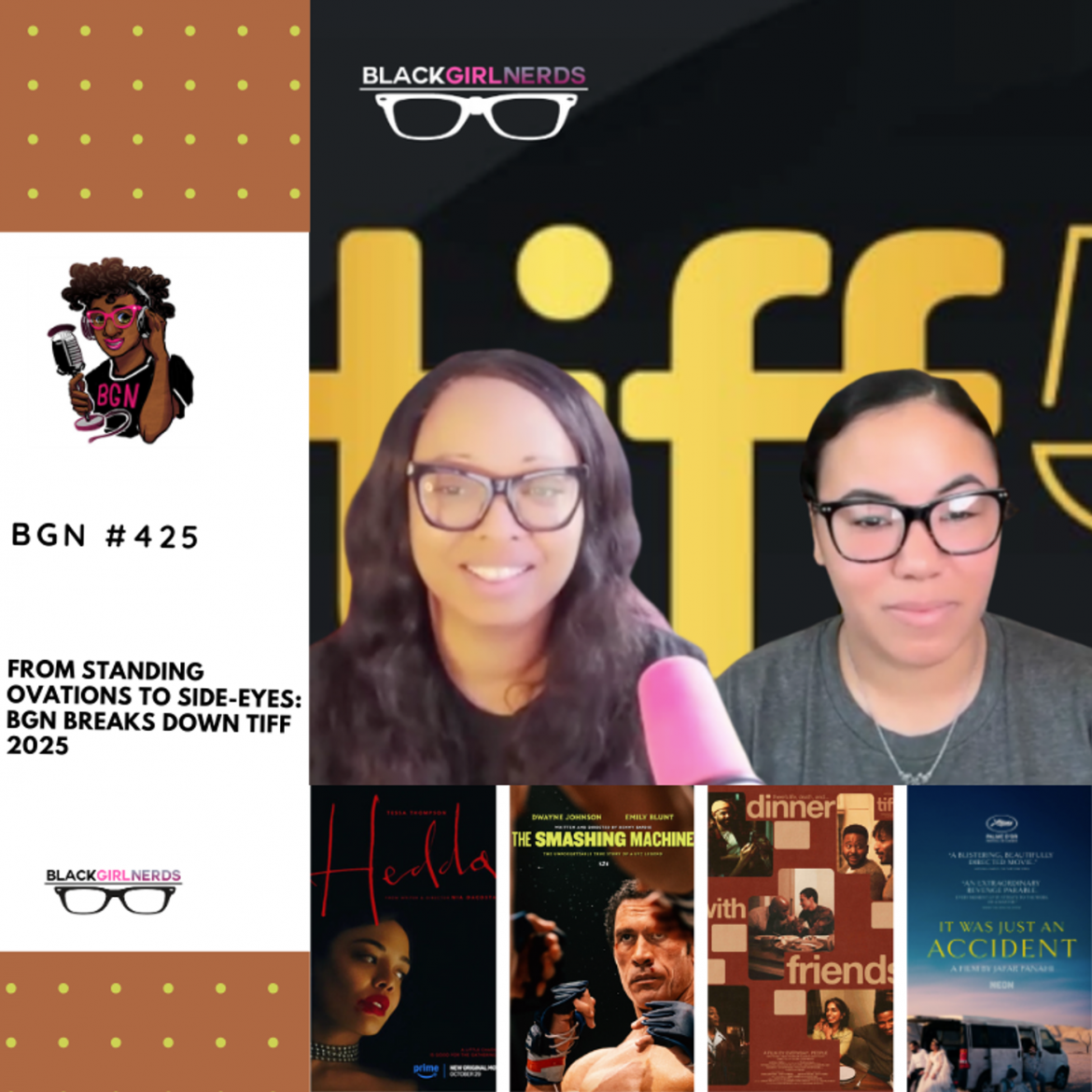 Black Podcasting - 456: From Standing Ovations to Side-Eyes: BGN Breaks Down TIFF 2025