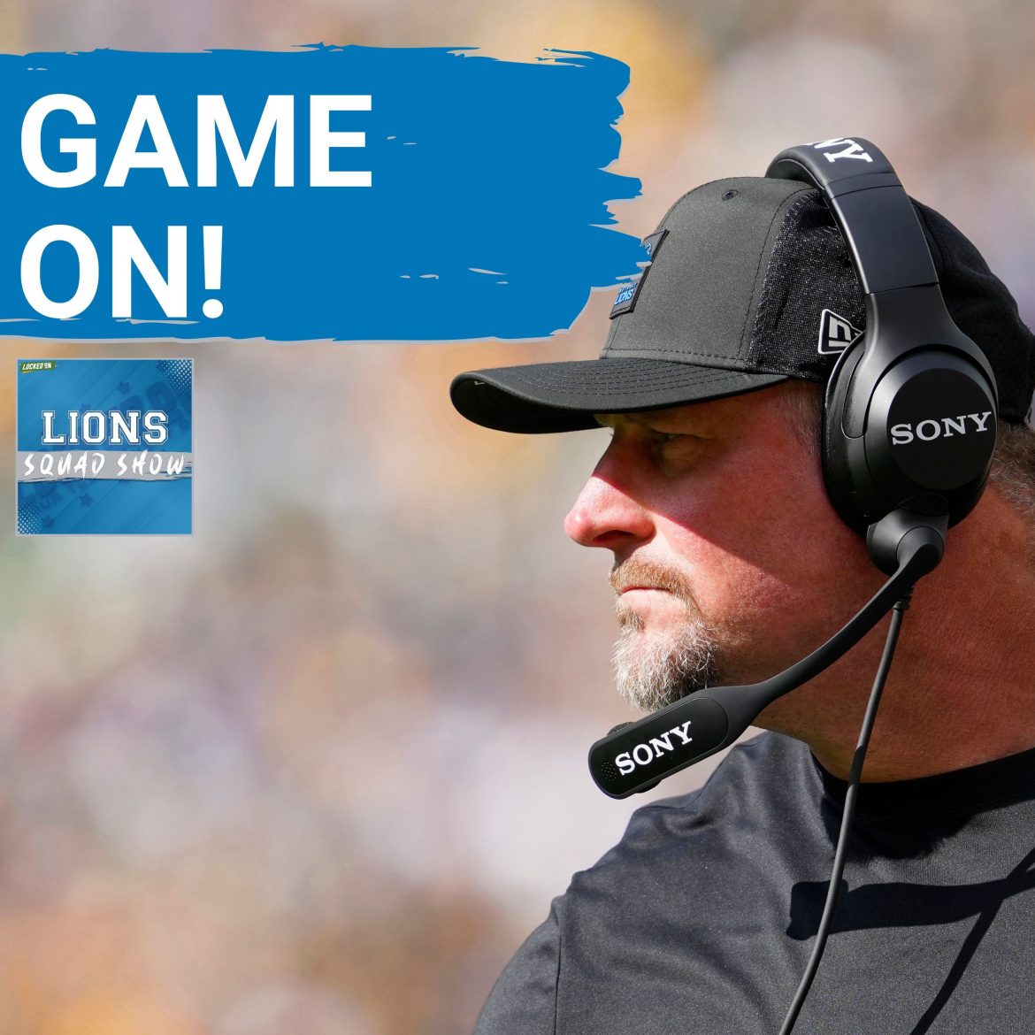 Black Podcasting - LIONS SQUAD SHOW: GAME ON! Ben Johnson RETURNS To Detroit | Detroit Lions vs Chicago Bears Preview