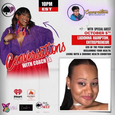 Black Podcasting - Mindset Medicine: Reframing Your Relationship with Chronic Illness with Ladonna Hampton