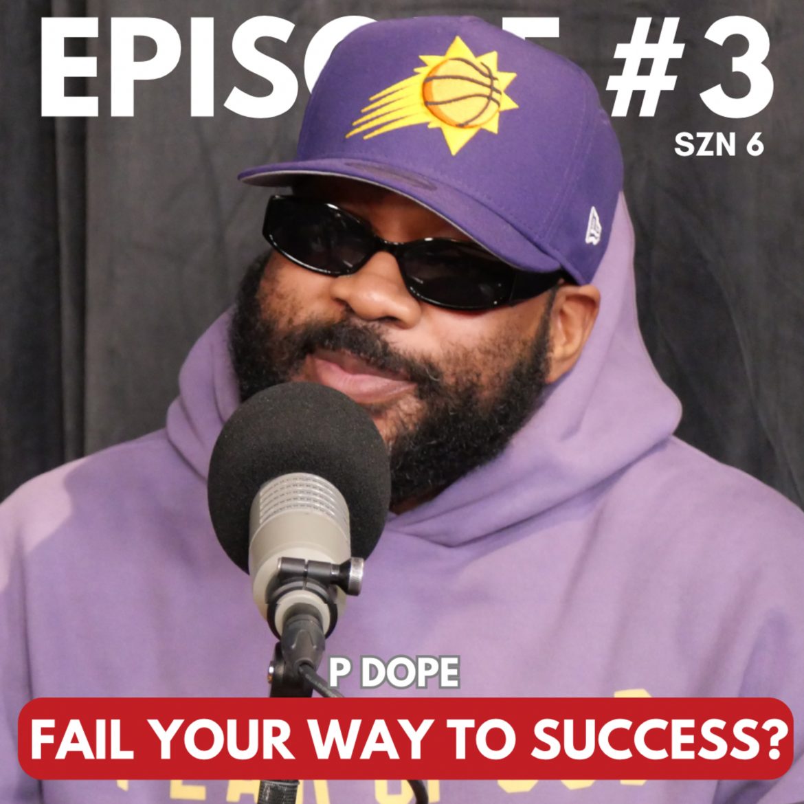 Black Podcasting - SZN 6 | EPISODE 3 | P DOPE