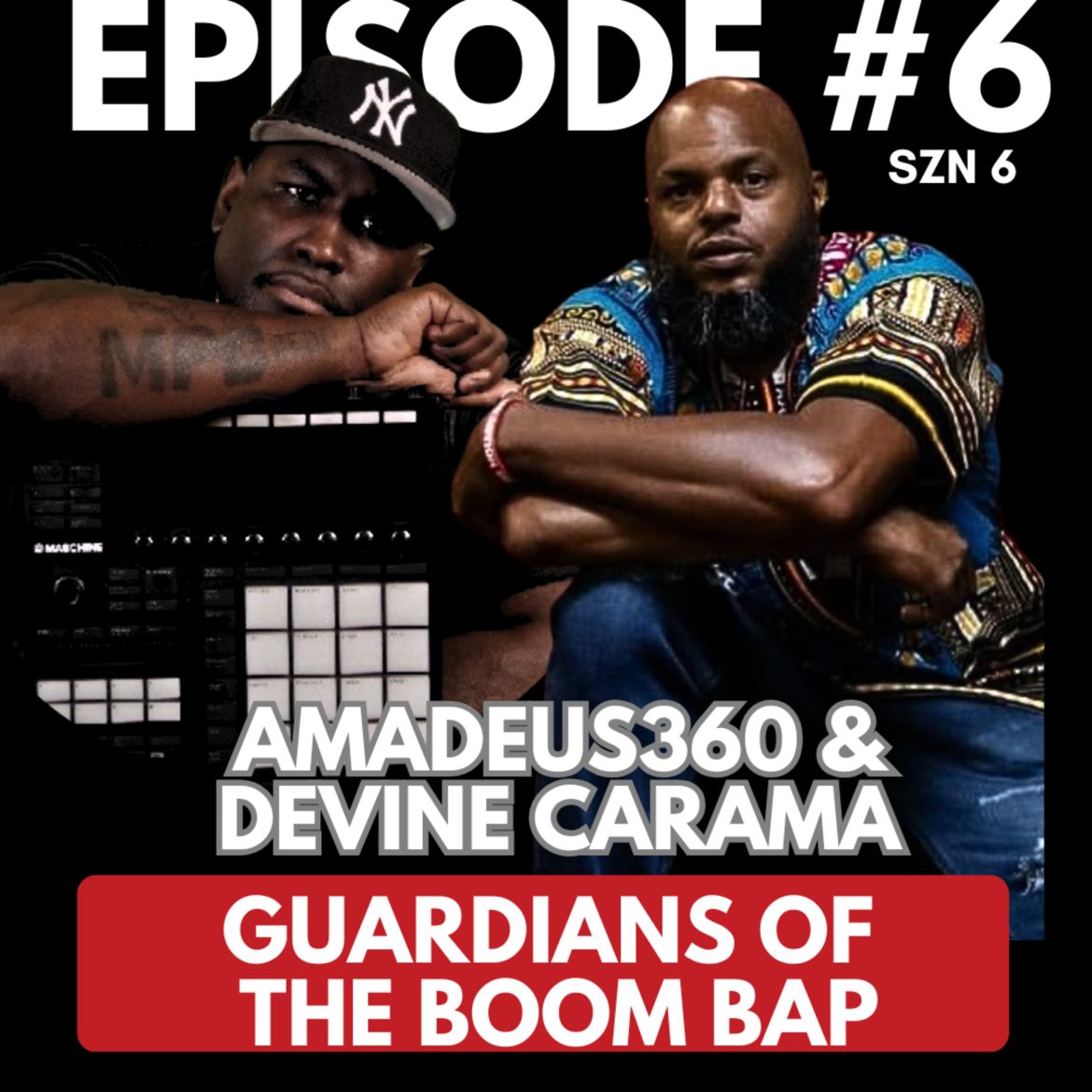 Black Podcasting - SZN 6 | EPISODE 6 | AMADEUS 360 & DEVINE CARAMA