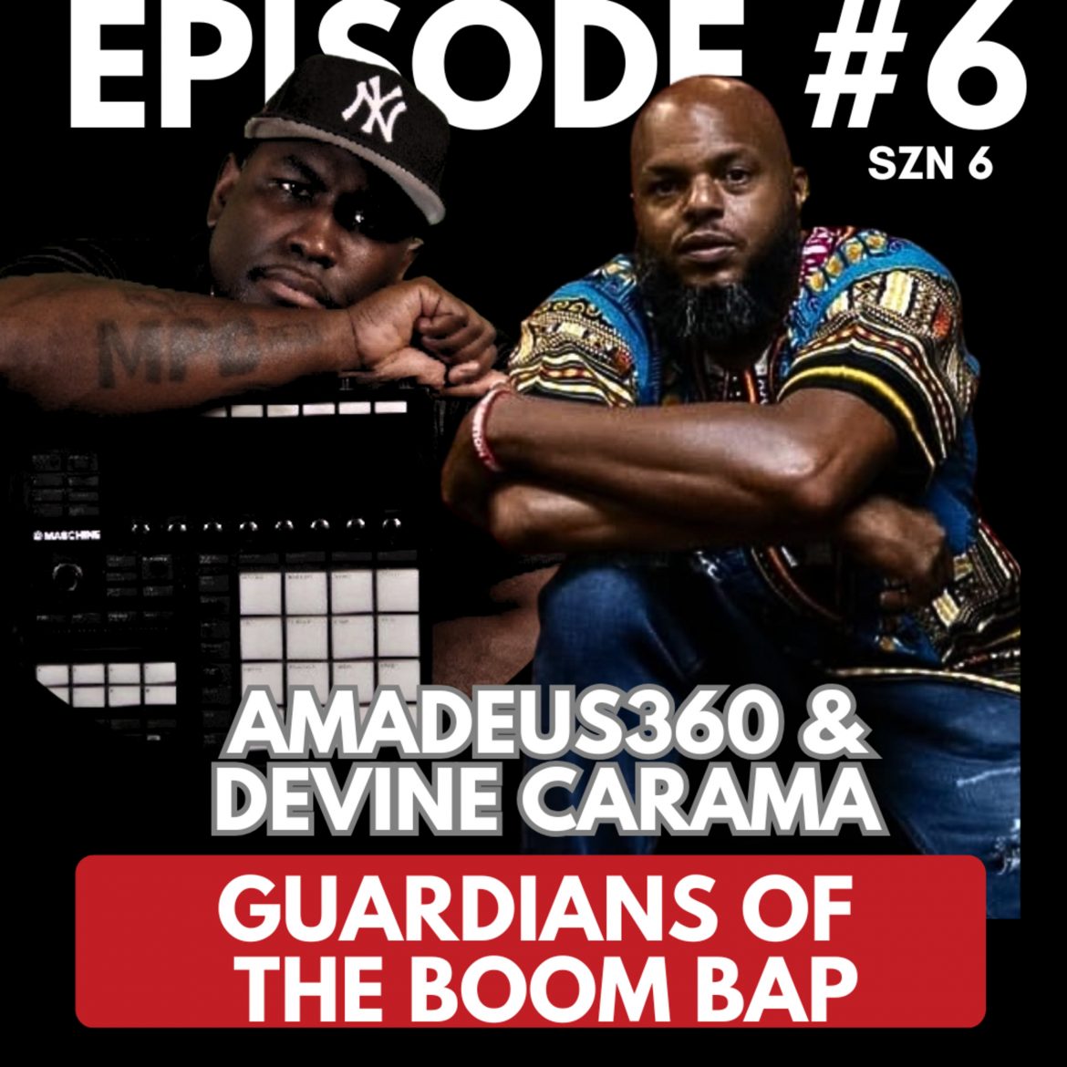 Black Podcasting - SZN 6 | EPISODE 6 | AMADEUS 360 & DEVINE CARAMA