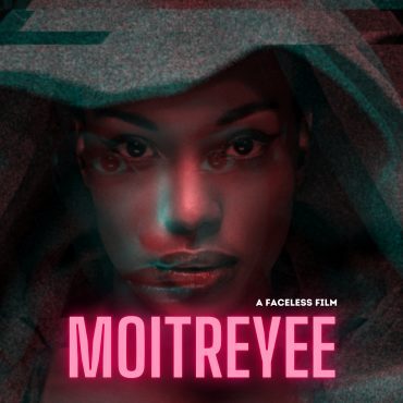 Black Podcasting - Moitreyee: A Faceless Film (Part 1)