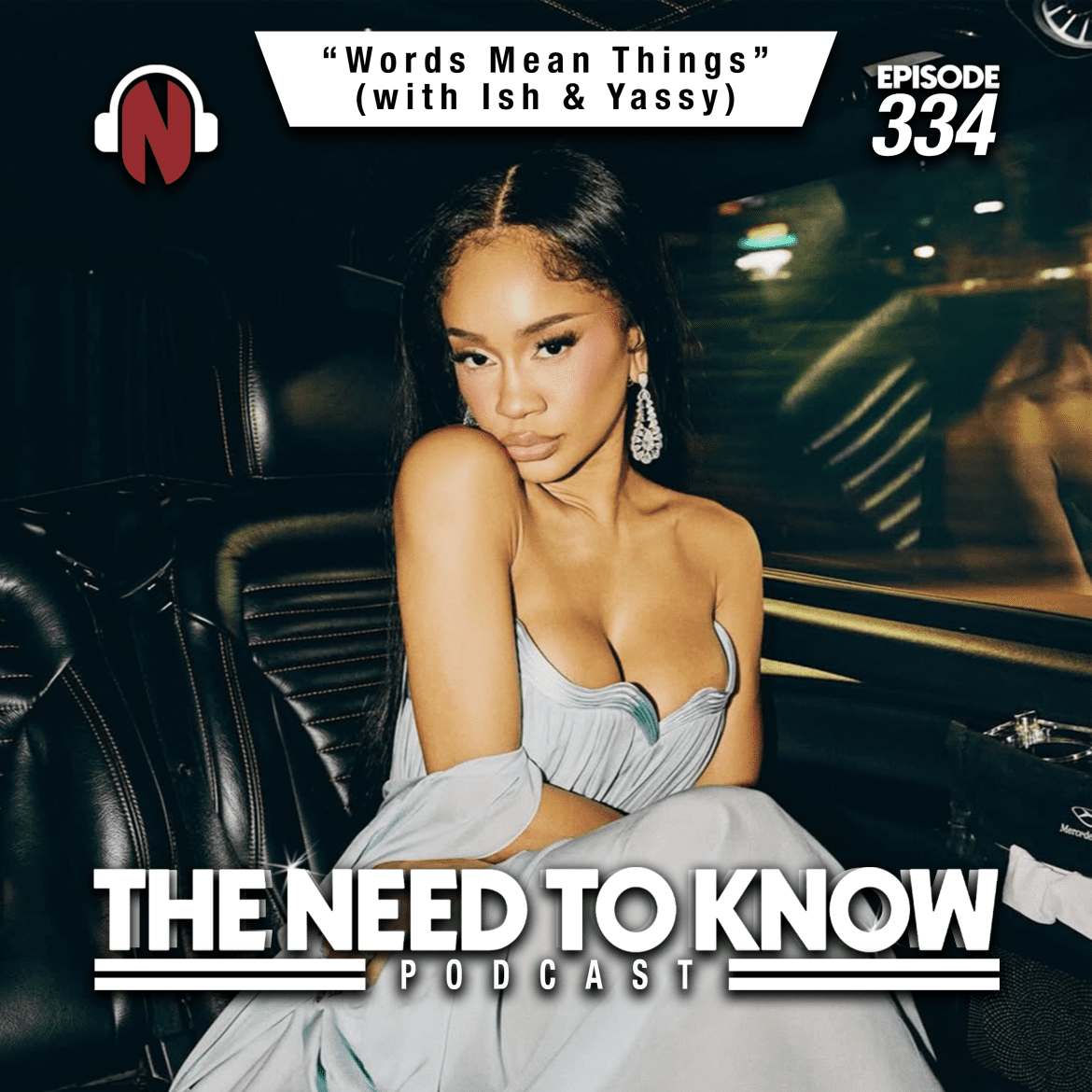 Black Podcasting - Episode 334 | "Words Mean Things" (with Ish & Yassy)