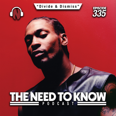 Black Podcasting - Episode 335 | "Divide & Dismiss"