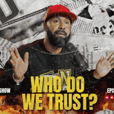 Black Podcasting - 🎥 The Kenny Burns Show | Ep. 156: Who Do We Trust?