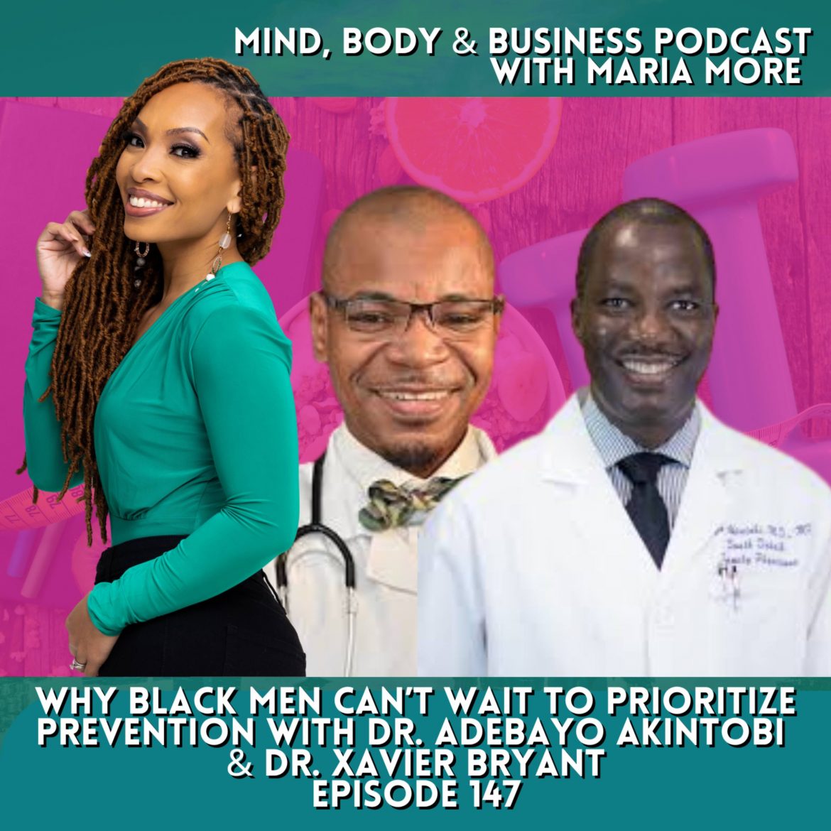 Black Podcasting - Why Black Men Can’t Wait to Prioritize Prevention | Episode 147