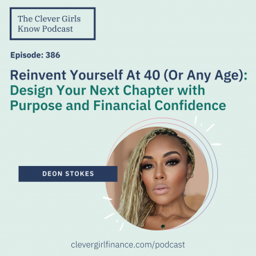 Black Podcasting - 386: Reinvent Yourself At 40 (Or Any Age!) Design Your Next Chapter with Purpose and Financial Confidence