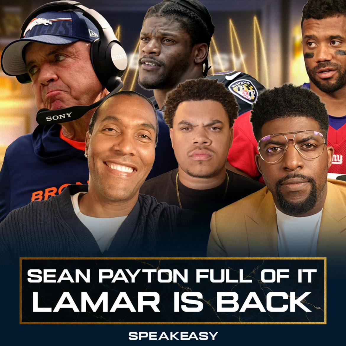 Black Podcasting - Is Sean Payton Full of it? | Lamar is Back! | Shade on Shedeur? | SPEAKEASY