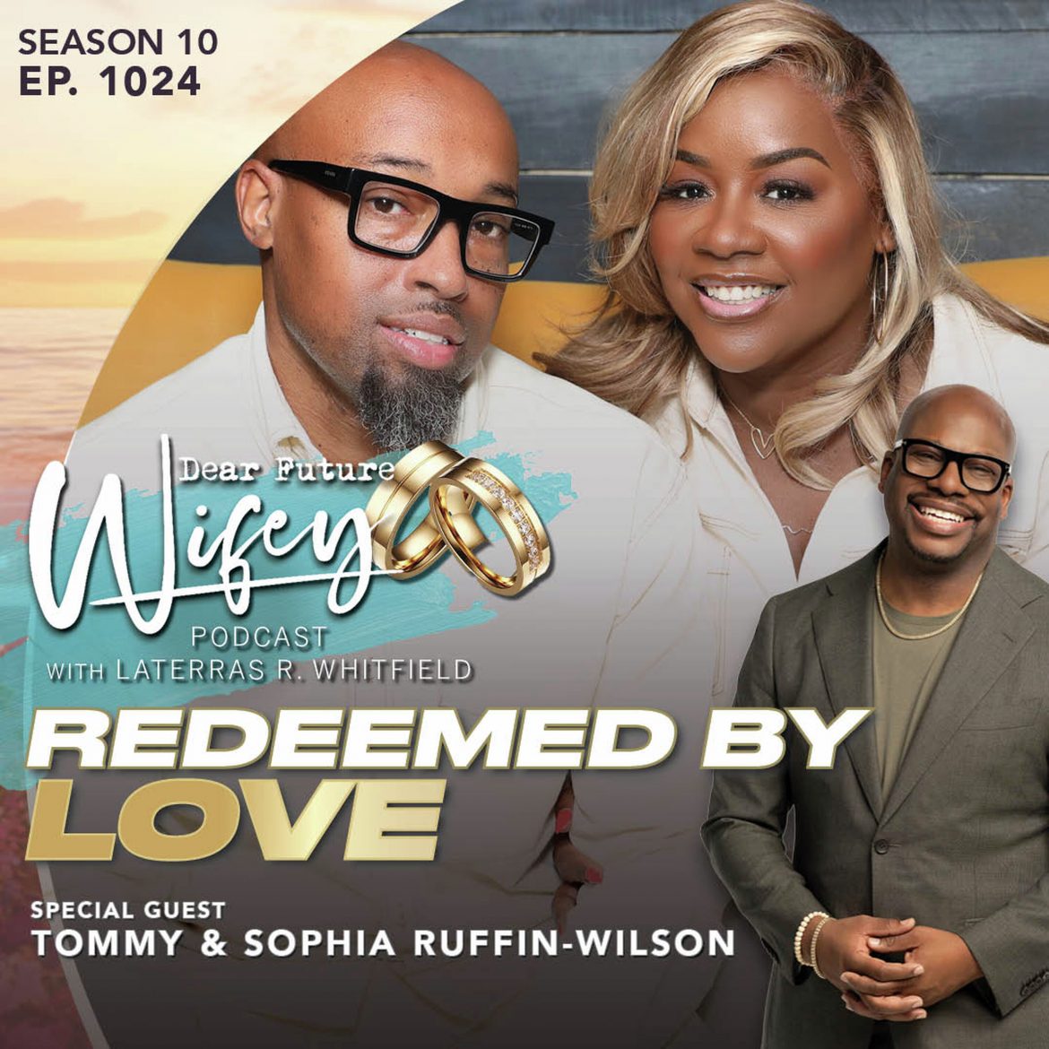 Black Podcasting - Redeemed by Love (Guests: Tommy & Sophia Ruffin-Wilson)