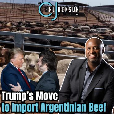 Black Podcasting - How Trump’s Move to Import Argentinian Beef Could Help U.S. Ranchers & Hurt China
