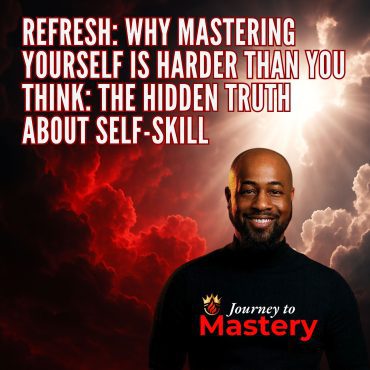 Black Podcasting - Refresh: Why Mastering Yourself Is Harder Than You Think
