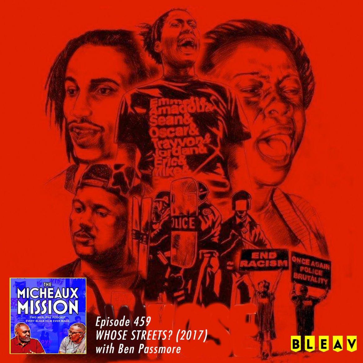 Black Podcasting - Whose Streets? (2017) with Ben Passmore