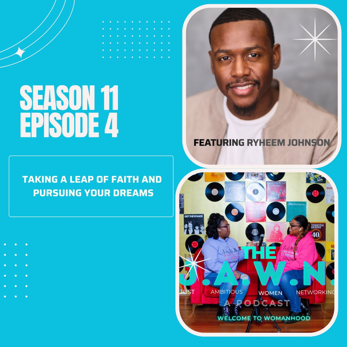 Black Podcasting - Season 11 Episode 4: Taking a Leap of Faith and Pursuing your Dreams