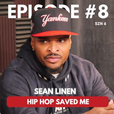 Black Podcasting - SZN 6 | EPISODE 8 | SEAN LINEN