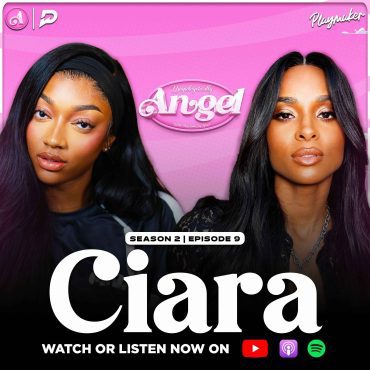 Black Podcasting - Ciara On Manifesting Her Life, Her Relationship with Russell Wilson + Untold Hollywood Stories