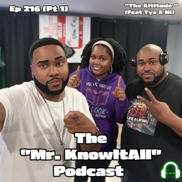Black Podcasting - Ep 216 (pt 1): "The Altitude" (feat Tya & Ni)