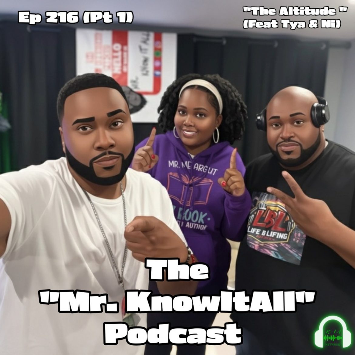 Black Podcasting - Ep 216 (pt 1): "The Altitude" (feat Tya & Ni)