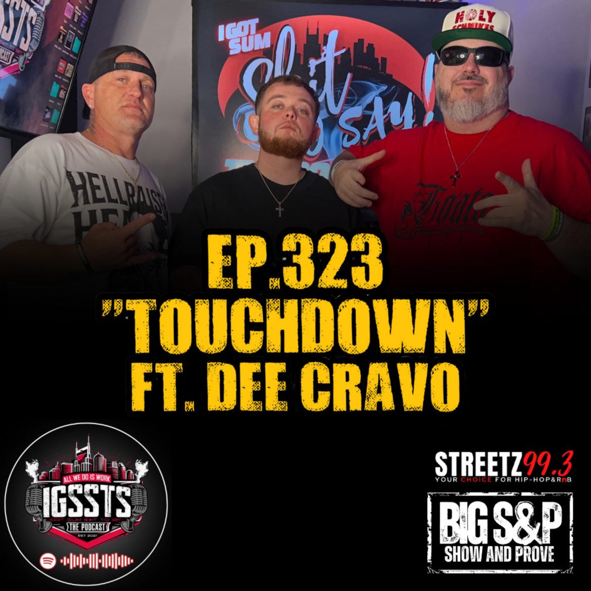 Black Podcasting - Episode 323 - "Touchdown" Feat. Dee Cravo