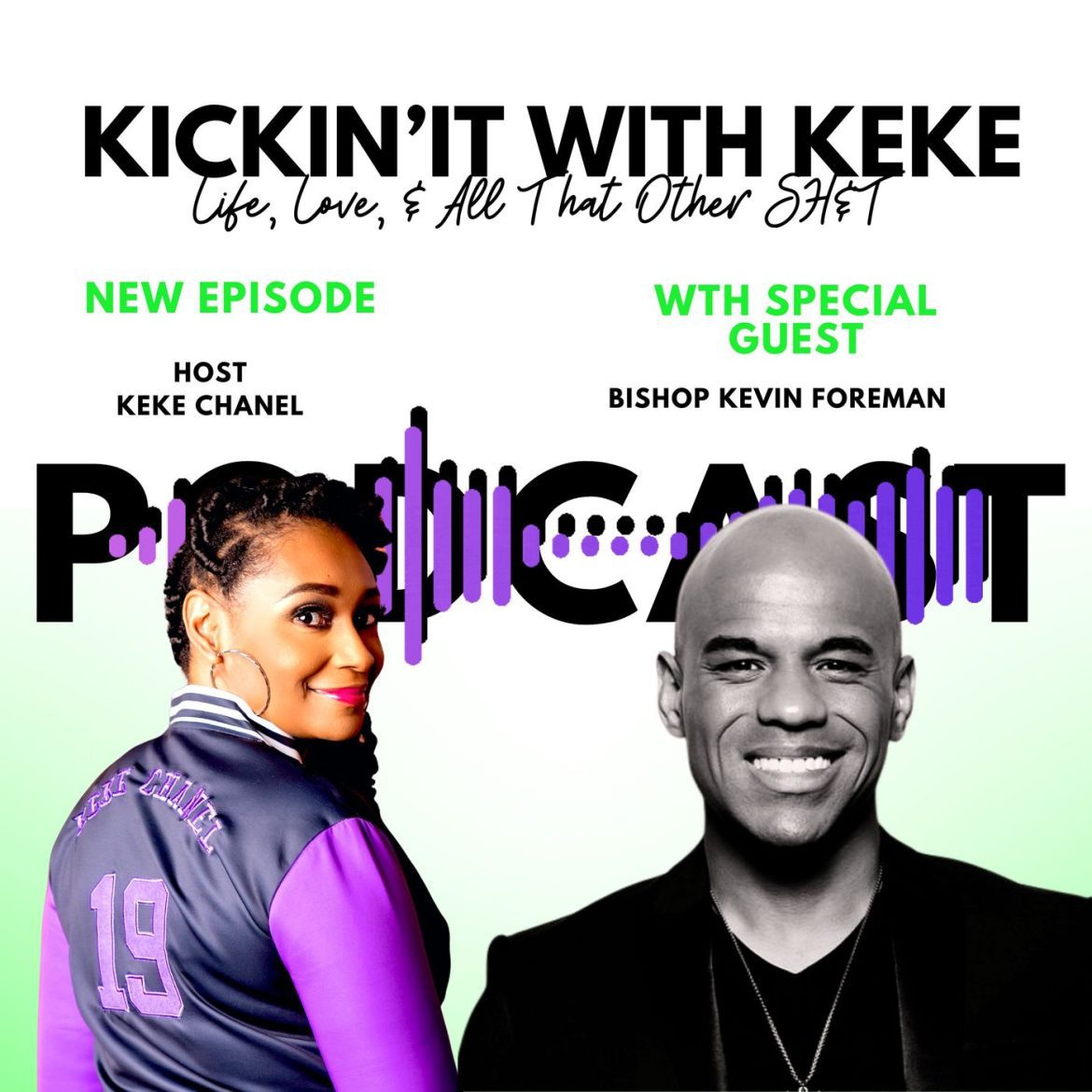 Black Podcasting - Bishop Kevin Foreman