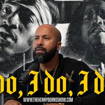 Black Podcasting - 🎥 THE KENNY BURNS SHOW — EP. 161: “I DO I DO I DO”