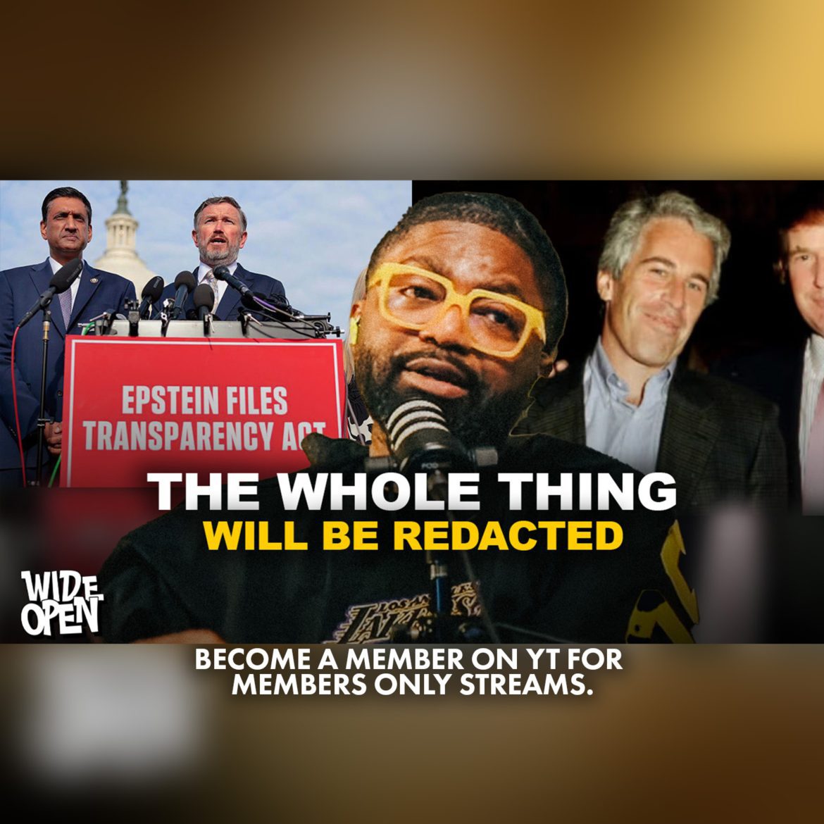 Black Podcasting - Epstein Files Will Be Redacted So Hard. | Wide Open #148