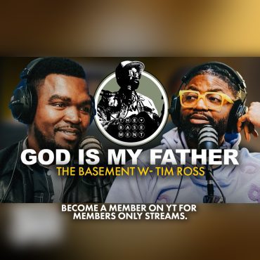 Black Podcasting - Rejected by My Father… Redeemed by God | The Basement w- Tim Ross