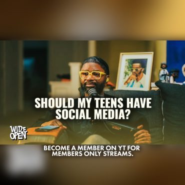 Black Podcasting - The Darkness around Social Media | A conversation with My Kids.. | Wide Open # 150