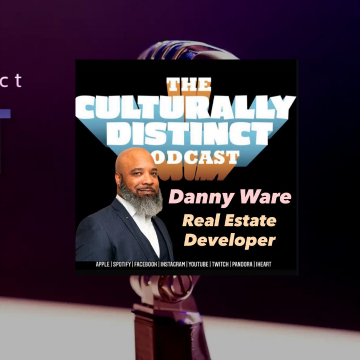 Black Podcasting - Danny Ware | Community Builders | Episode 314