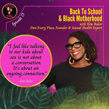 Black Podcasting - DBM Ep 73: Sex, Shame, Black Kids & Black Motherhood