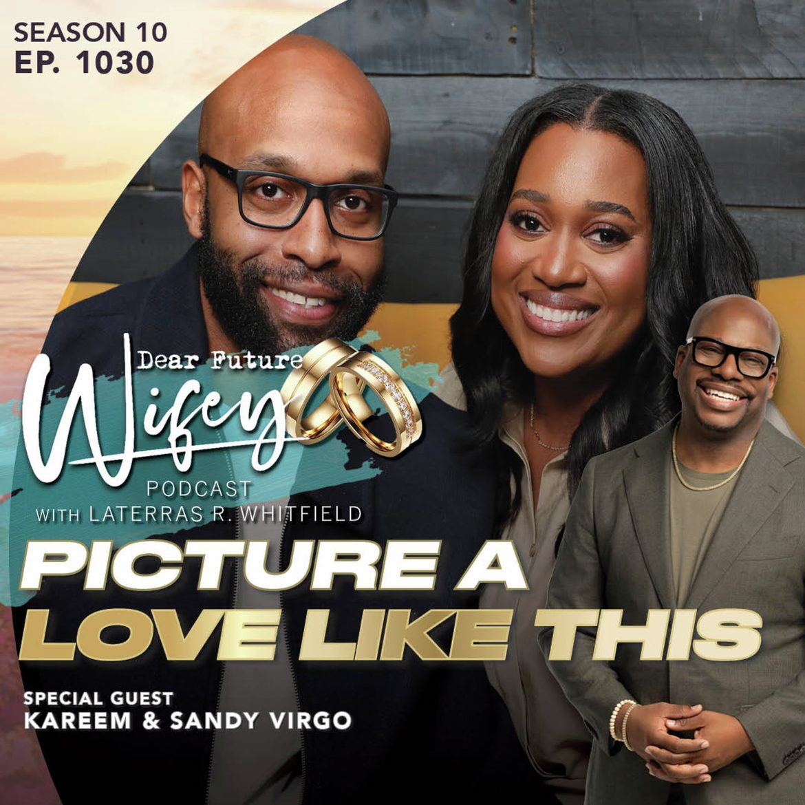 Black Podcasting - Picture A Love Like This (Guests: Kareem & Sandy Virgo)