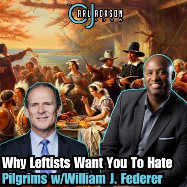 Black Podcasting - Why Leftists Want You To Hate Pilgrims w/William J. Federer