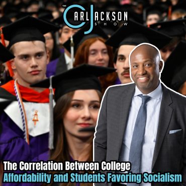 Black Podcasting - The Correlation Between College Affordability and Students Favoring Socialism