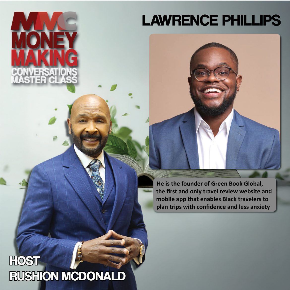 Black Podcasting - Brand Building: In 2017 he founded Green Book Global, a travel review platform for Black travelers, partnered with Expedia.