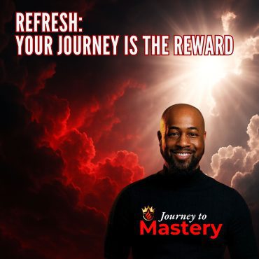 Black Podcasting - Refresh: The Journey Is the Reward
