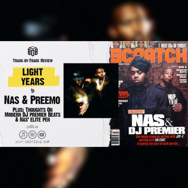 Black Podcasting - Nas + DJ Premier's 'Light-Years' DELIVERS | Ep. 192