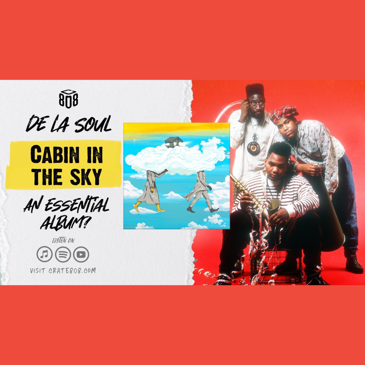 Black Podcasting - Why De La Soul's 'Cabin in the Sky' is Essential | Ep. 191