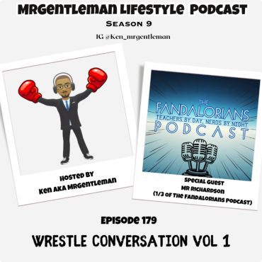 Black Podcasting - Episode 179 - Wrestle Conversation Vol 1 With Mr Richardson 12/28/2025