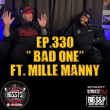 Black Podcasting - Episode 330 - "Bad One" Feat. Mille Manny